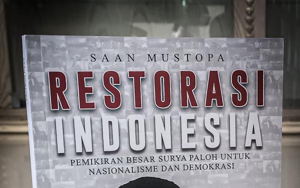 Gali Pemikiran Surya Paloh, Saan Mustopa Terbitkan Buku “Restorasi Indonesia”