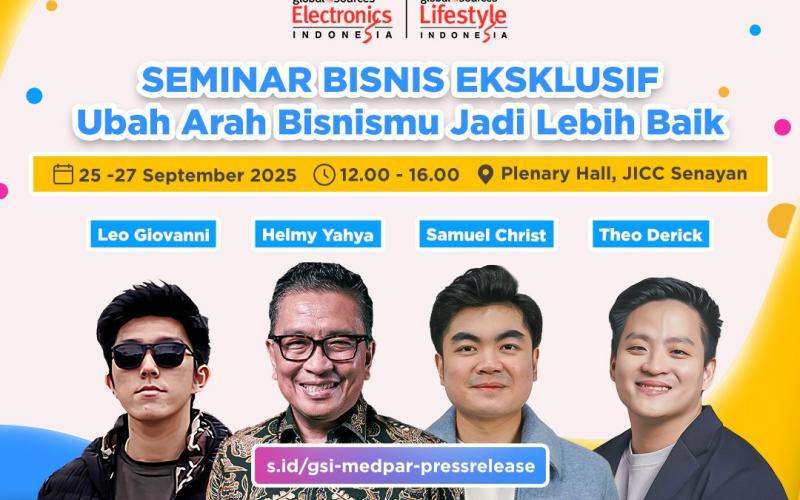 Global Sources Indonesia 2025 Hadirkan Konferensi Inspiratif Bersama Helmy Yahya hingga Generasi Muda Kreatif