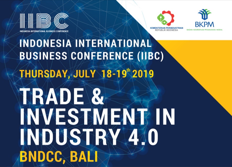 IIBC 2019 Akan Bahas Strategi Peluang Investasi di Industri 4.0