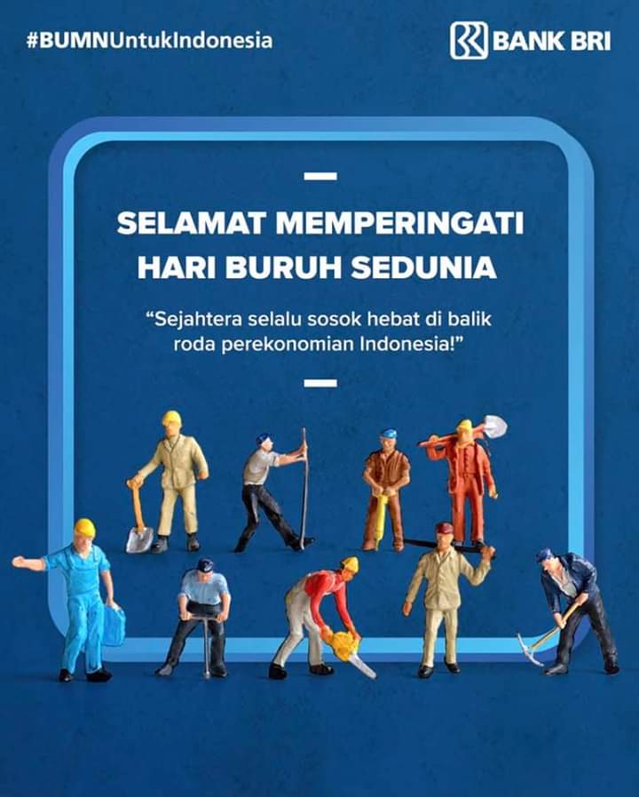 Bank BRI: Buruh Berperan Memajukan Indonesia
