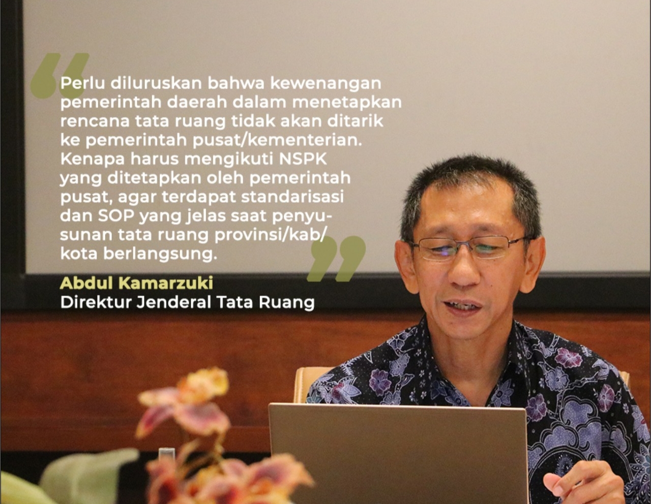 Kementerian ATR/BPN Tegaskan Penyusunan Rencana Tata Ruang Tetap Kewenangan Daerah
