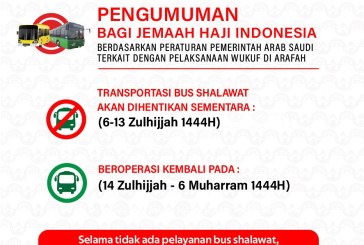 Jelang Puncak Haji Bus Shalawat Berhenti Sementara pada 6 – 13 Zulhijjah 1444 H