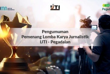 Ini Para Juara Lomba Karya Jurnalistik IJTI-Pegadaian 2023