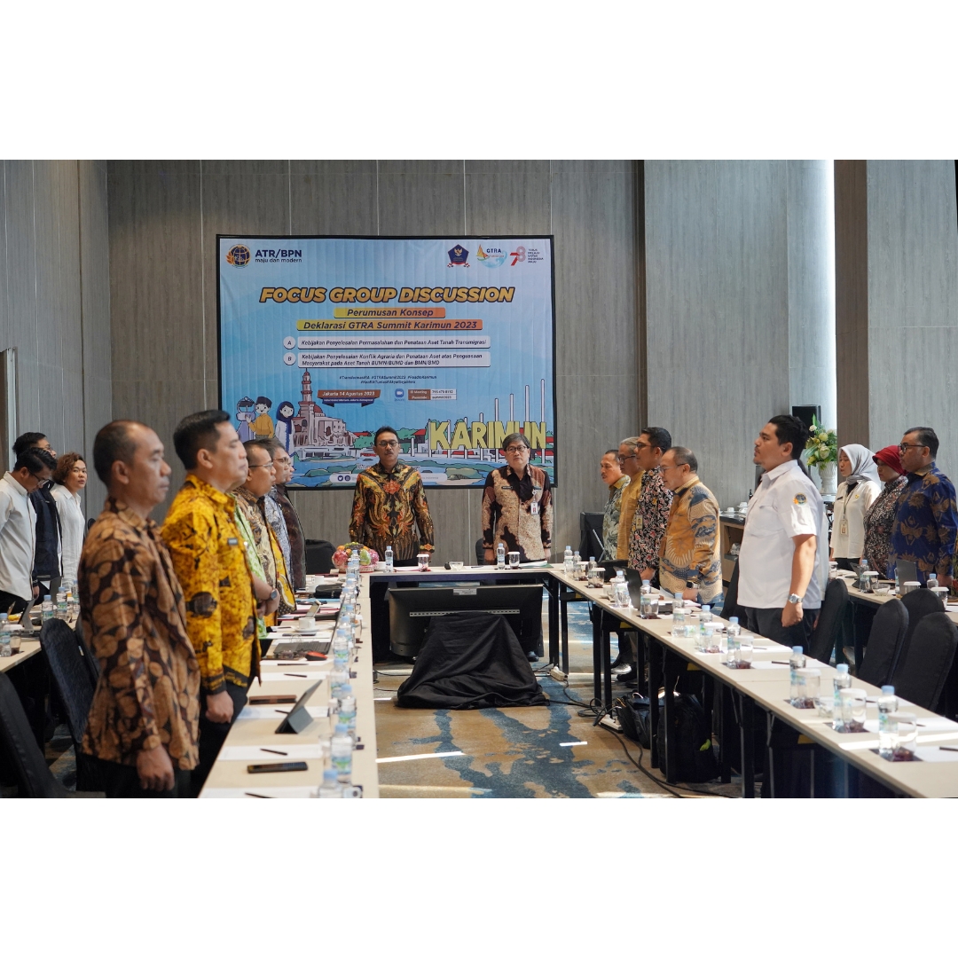 Kementerian ATR/BPN Gelar FGD Rumuskan Deklarasi GTRA Summit 2023