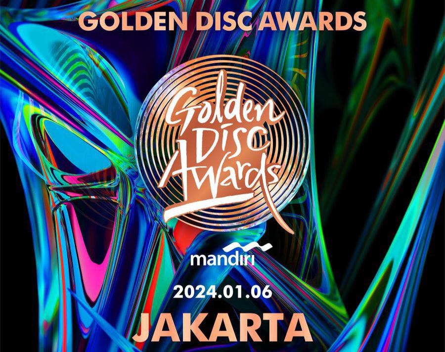 Golden Disc Awards 2024 di Jakarta akan Dihadiri 12 Nomine, Berikut Daftar Harga Tiketnya!